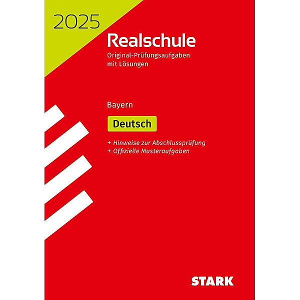 STARK Original-Prüfungen Realschule 2025 - Deutsch - Bayern, Thomas Killinger