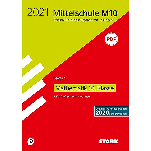 STARK Original-Prüfungen und Training Mittelschule M10 2021 - Mathematik - Bayern