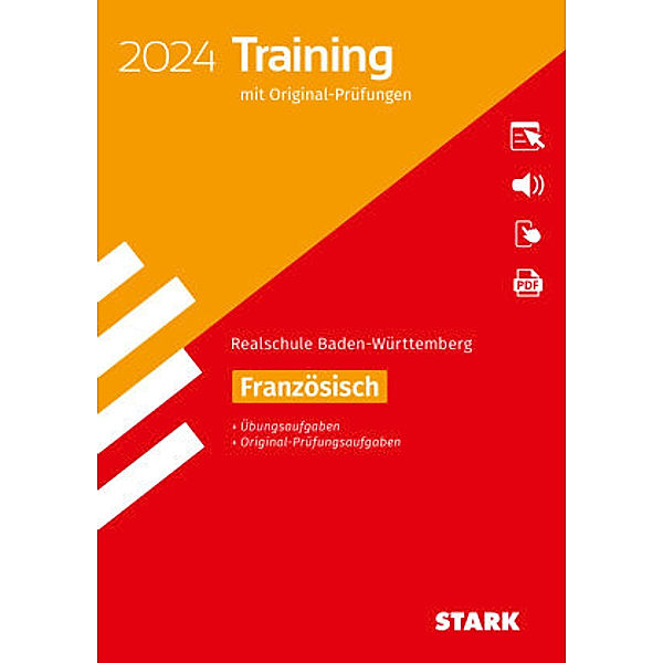 STARK Originalprüfungen und Training Abschlussprüfung Realschule 2024 - Französisch - BaWü, m. 1 Buch, m. 1 Beilage