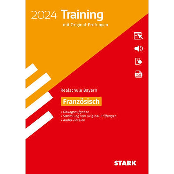 STARK Originalprüfungen und Training Abschlussprüfung Realschule 2024 - Französisch - Bayern, m. 1 Buch, m. 1 Beilage