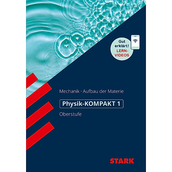 STARK Physik-KOMPAKT Gymnasium - Oberstufe - Band 1.Bd.1, Horst Lautenschlager