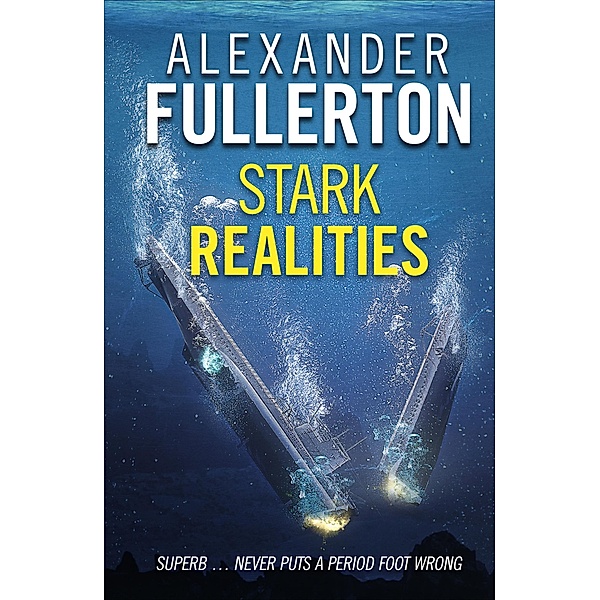 Stark Realities, Alexander Fullerton