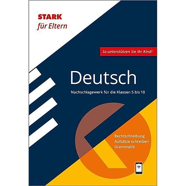 STARK STARK für Eltern: Deutsch - Nachschlagewerk für die Klassen 5 bis 10
