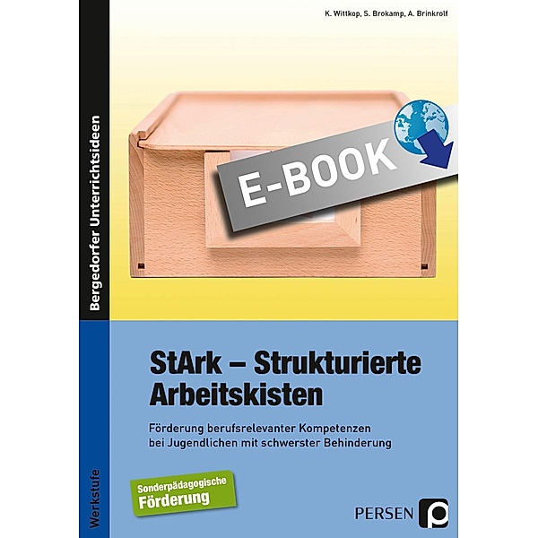 StArk - Strukturierte Arbeitskisten, Werkstufe, Wittkop, Brokamp, Brinkrolf