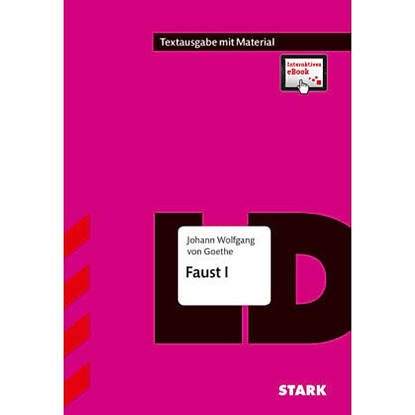STARK Textausgabe - Goethe: Faust, m. 1 Buch, m. 1 Beilage, Johann Wolfgang von Goethe
