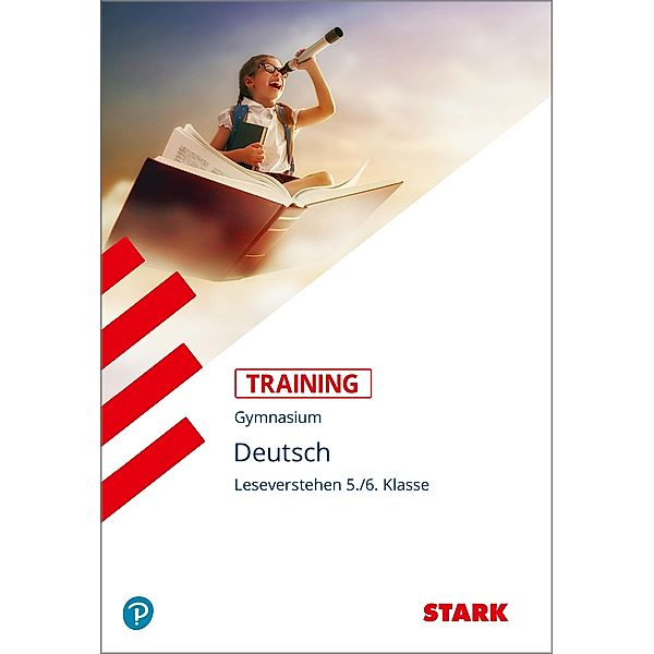 STARK Training Gymnasium - Deutsch Leseverstehen 5./6. Klasse, Regina Esser-Palm