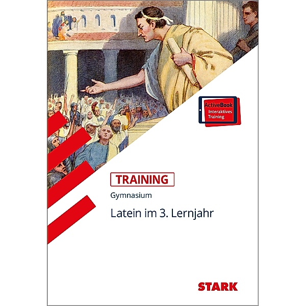 STARK Training Gymnasium - Latein 3. Lernjahr, m. 1 Buch, m. 1 Beilage, Gerhard Metzger