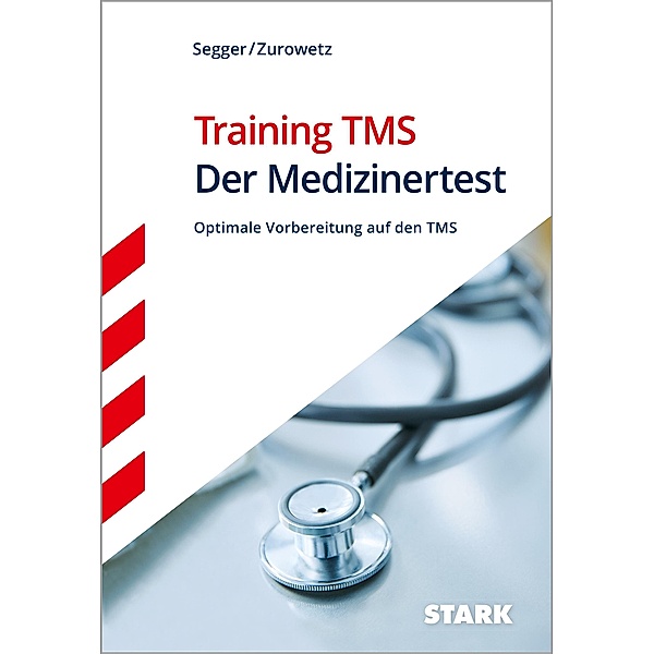 STARK Training TMS 2023 - Der Medizinertest, Felix Segger, Werner Zurowetz
