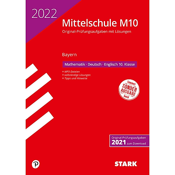STARK-Verlag - Abschlussprüfungen / STARK Original-Prüfungen mit Lösungen Mittelschule M10 2022 - Mathematik, Deutsch, Englisch - Bayern