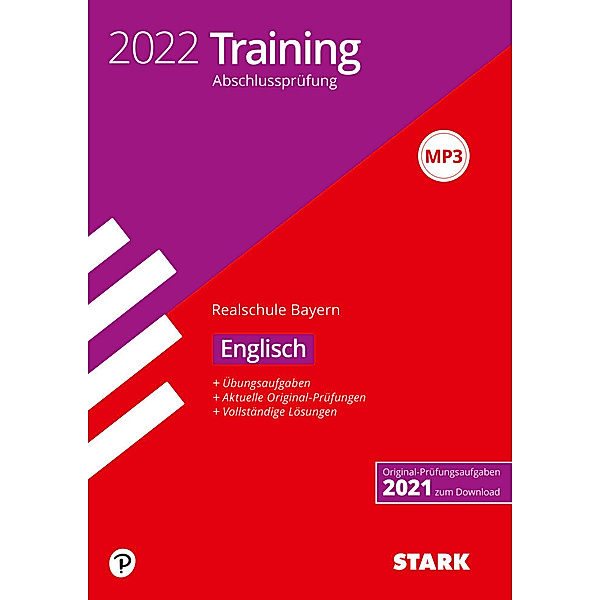 STARK-Verlag - Abschlussprüfungen / STARK Training Abschlussprüfung Realschule 2022 - Englisch - Bayern