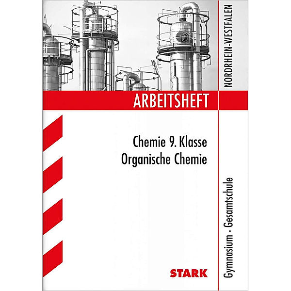 STARK-Verlag - Arbeitshefte / STARK Arbeitsheft Gymnasium - Organische Chemie 9. Klasse, Frauke Schmitz