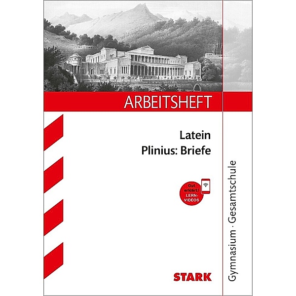 STARK-Verlag - Arbeitshefte / STARK Arbeitsheft Gymnasium - Latein - Plinius: Briefe, Marina Keip, Thomas Doepner