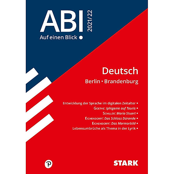 STARK-Verlag - Auf einen Blick! / STARK Abi - auf einen Blick! Deutsch Berlin/Brandenburg 2021/22