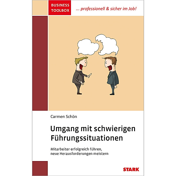 STARK-Verlag - Karriereratgeber / Umgang mit schwierigen Führungssituationen, Carmen Schön