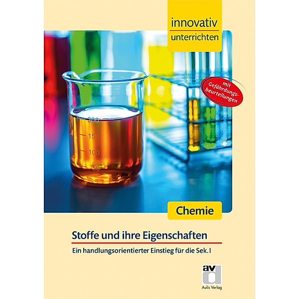STARK-Verlag - Lehrer-Materialien / STARK Innovativ Unterrichten - Chemie Sek. I - Stoffe und ihre Eigenschaften, Rita Tandetzke