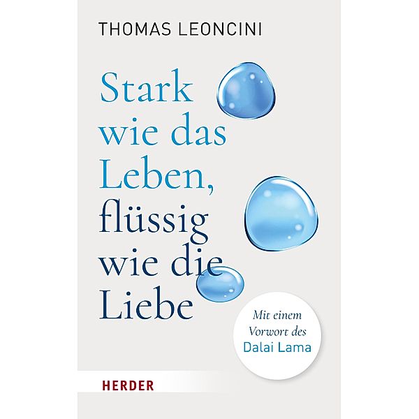 Stark wie das Leben, flüssig wie die Liebe, Thomas Leoncini