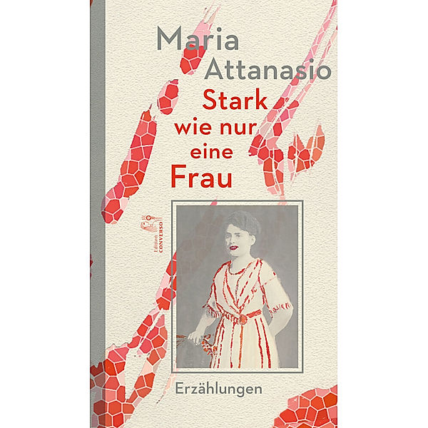 Stark wie nur eine Frau, Maria Attanasio