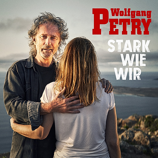 Stark wie wir, Wolfgang Petry