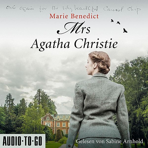 Starke Frauen im Schatten der Weltgeschichte - 3 - Mrs Agatha Christie, Marie Benedict
