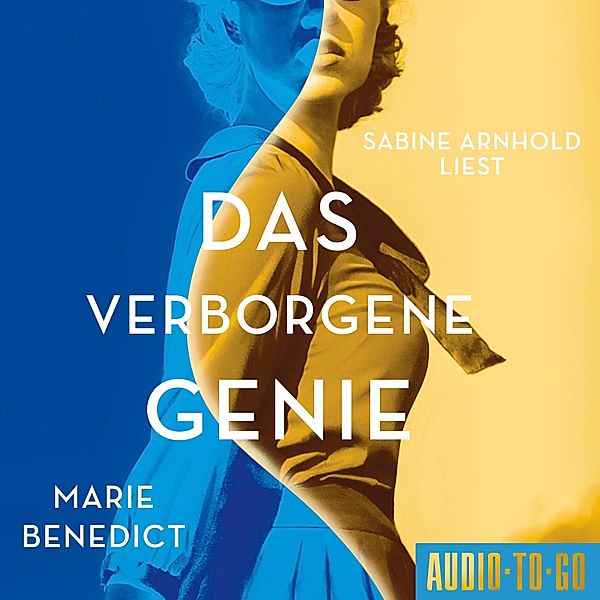 Starke Frauen im Schatten der Weltgeschichte - 5 - Das verborgene Genie, Marie Benedict