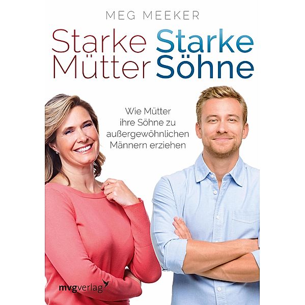 Starke Mütter, starke Söhne, Meg Meeker