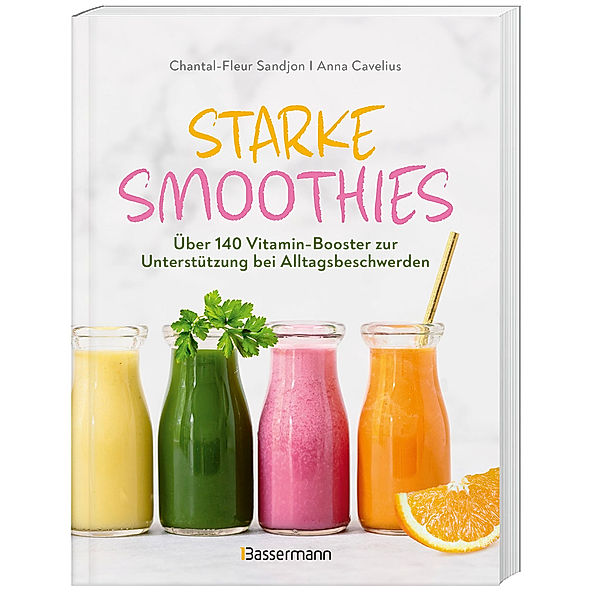 Starke Smoothies, Chantal-Fleur Sandjon, Anna Cavelius