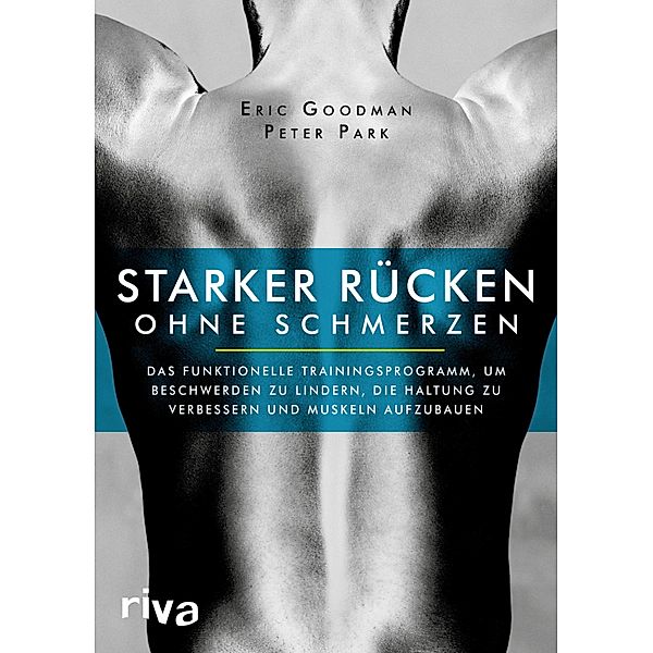 Starker Rücken ohne Schmerzen, Eric Goodman, Peter Park