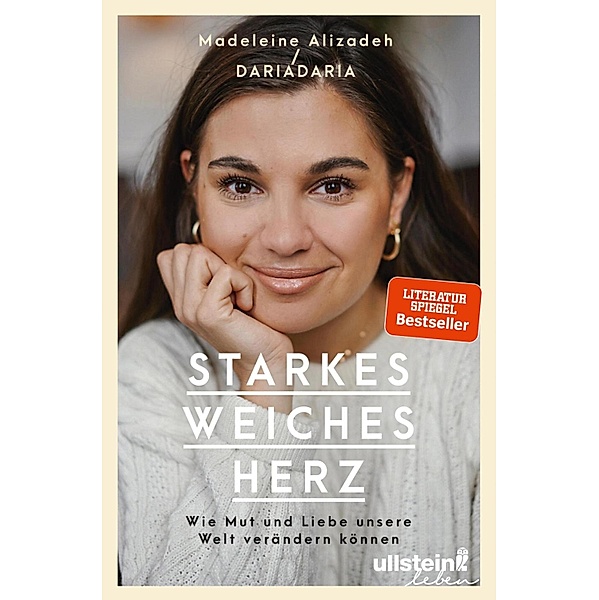 Starkes weiches Herz / Ullstein eBooks, Madeleine Alizadeh (dariadaria)