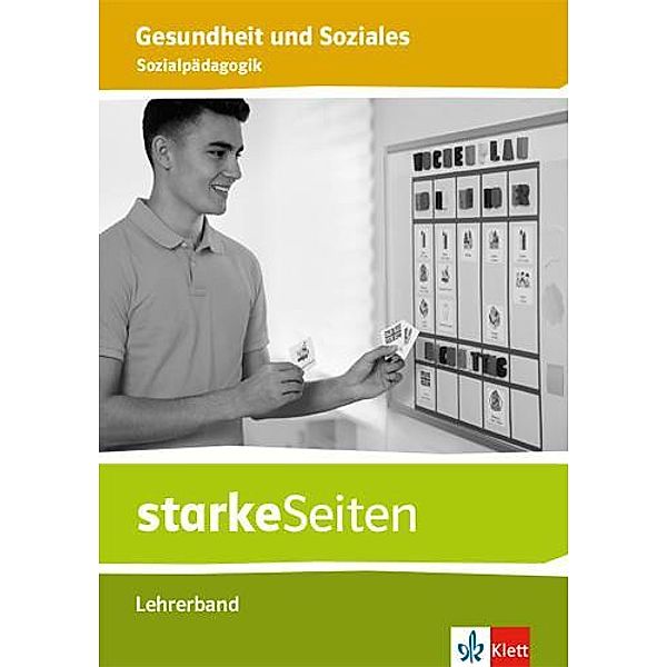 starkeSeiten Gesundheit und Soziales. Sozialpädagogik. Ausgabe Niedersachsen. Lehrerband ab Klasse 9