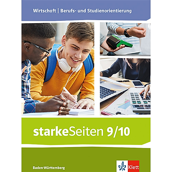 starkeSeiten Wirtschaft | Berufs- und Studienorientierung. Ausgabe Baden-Württemberg