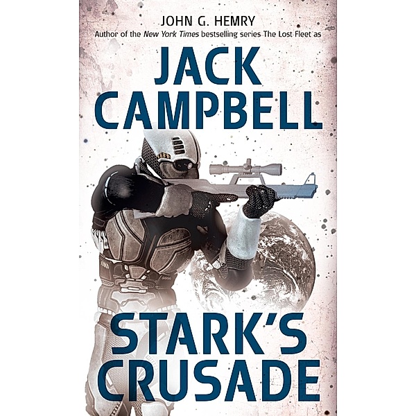 Stark's Crusade / Stark's War Bd.3, John G. Hemry, Jack Campbell