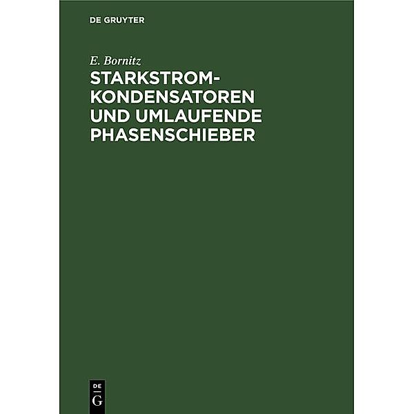 Starkstrom-Kondensatoren und umlaufende Phasenschieber / Jahrbuch des Dokumentationsarchivs des österreichischen Widerstandes, E. Bornitz