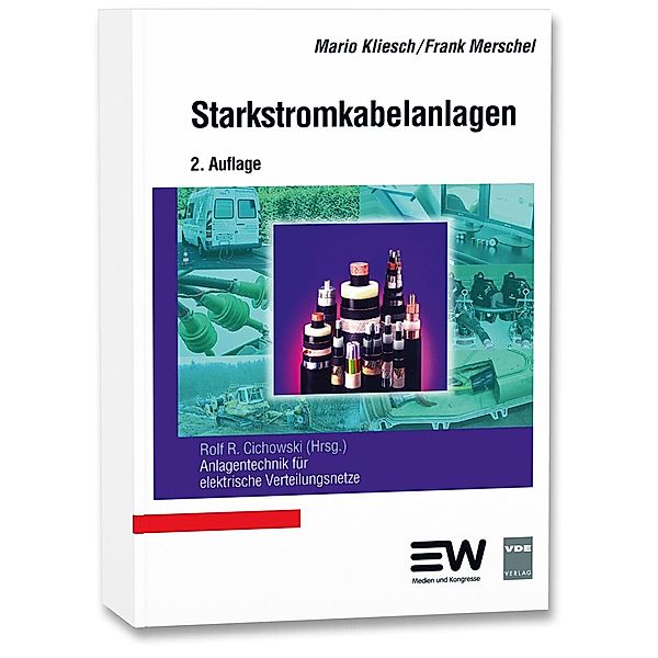 Starkstromkabelanlagen, Mario Kliesch, Frank Merschel