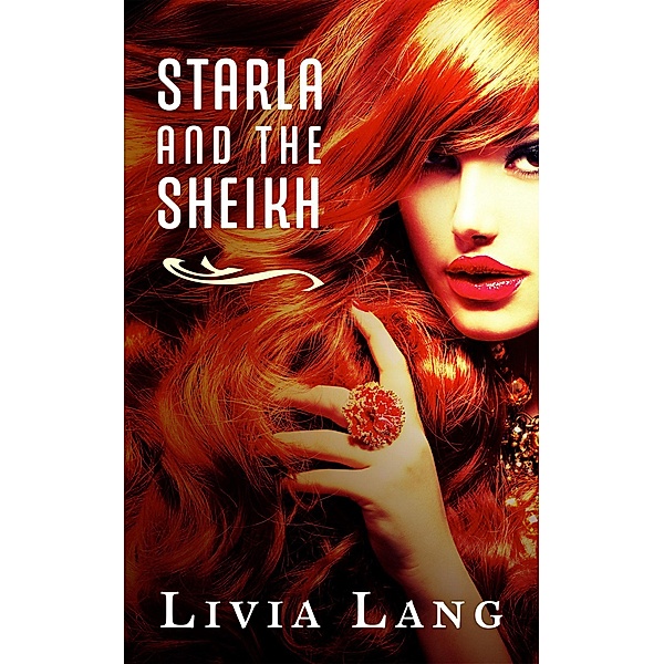 Starla and the Sheikh, Livia Lang