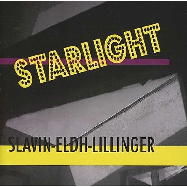 Starlight, Slavin, Eldh, Lillinger