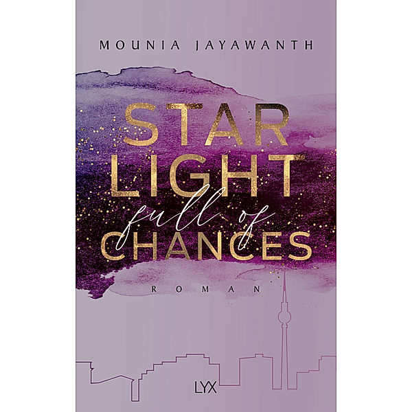 Starlight Full Of Chances / Berlin Night Bd.2, Mounia Jayawanth