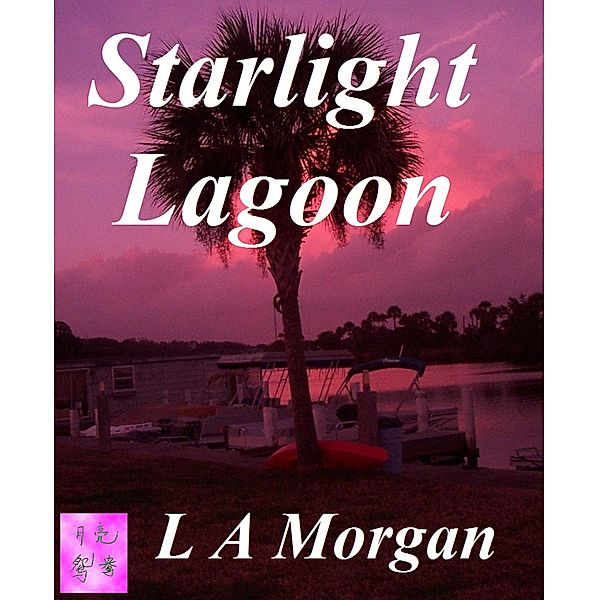 Starlight Lagoon, L A Morgan