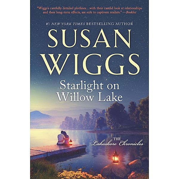 Starlight on Willow Lake / The Lakeshore Chronicles Bd.11, Susan Wiggs