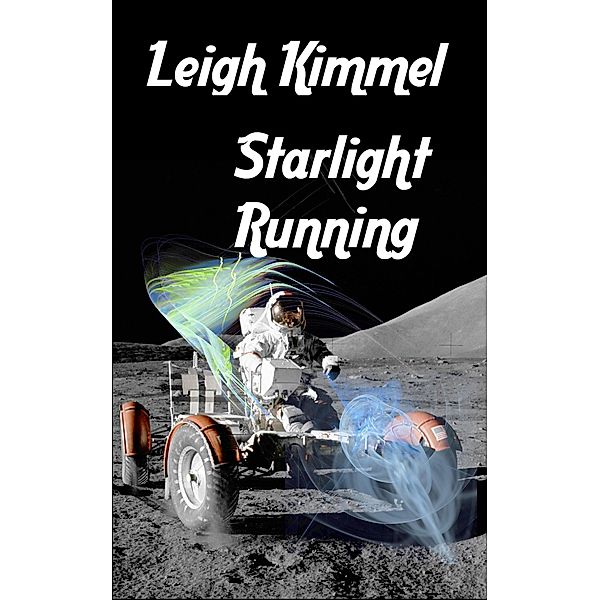 Starlight Running, Leigh Kimmel