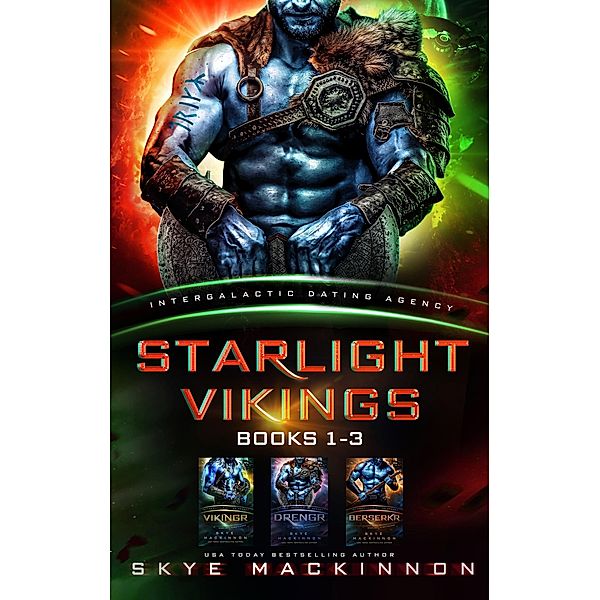 Starlight Vikings: The Complete Trilogy / Starlight Vikings, Skye MacKinnon