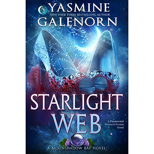 Starlight Web: A Paranormal Women's Fiction Novel (Moonshadow Bay, #1) / Moonshadow Bay, Yasmine Galenorn