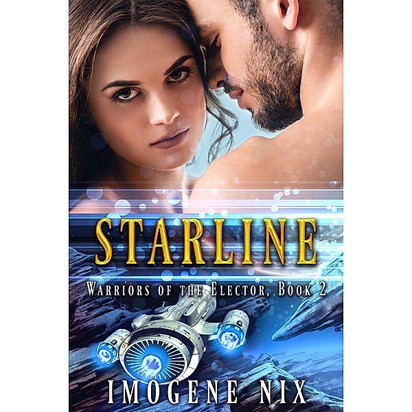 Starline (Warriors of the Elector) / Warriors of the Elector, Imogene Nix