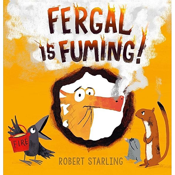 Starling, R: Fergal is Fuming, Robert Starling