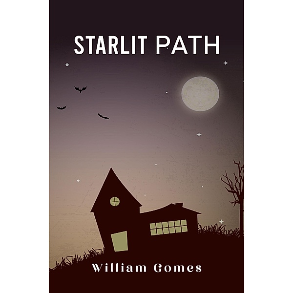 Starlit Path, William Gomes
