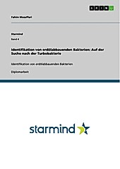 Starmind: Band 4 Identifikation von erdölabbauenden Bakterien: Auf der Suche nach der Turbobakterie - eBook - Fahim Mozaffari,