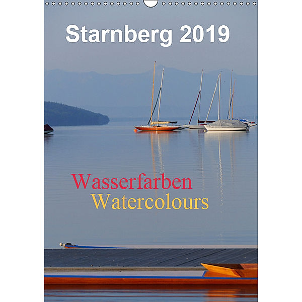 Starnberg Wasserfarben - Watercolours / Planer (Wandkalender 2019 DIN A3 hoch), Luana Freitag