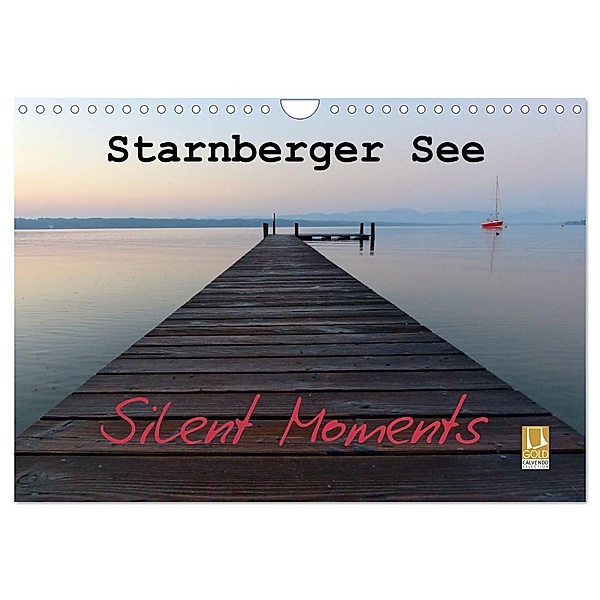 Starnberger See - Silent Moments (Wandkalender 2024 DIN A4 quer), CALVENDO Monatskalender, Luana Freitag