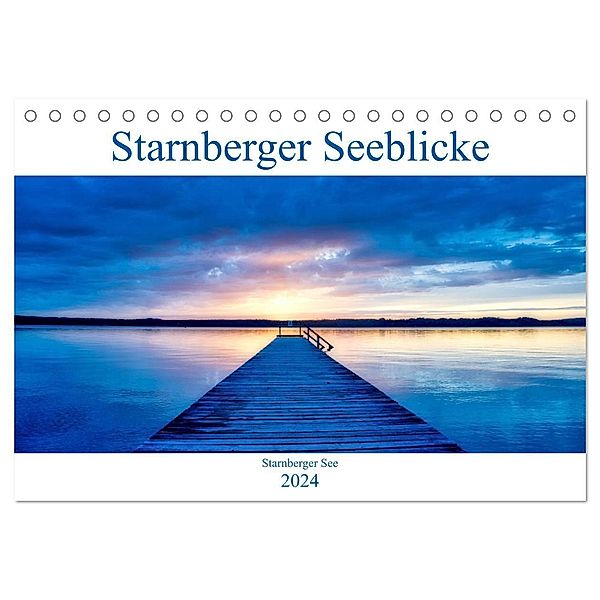 Starnberger Seeblicke (Tischkalender 2024 DIN A5 quer), CALVENDO Monatskalender, Luana Freitag