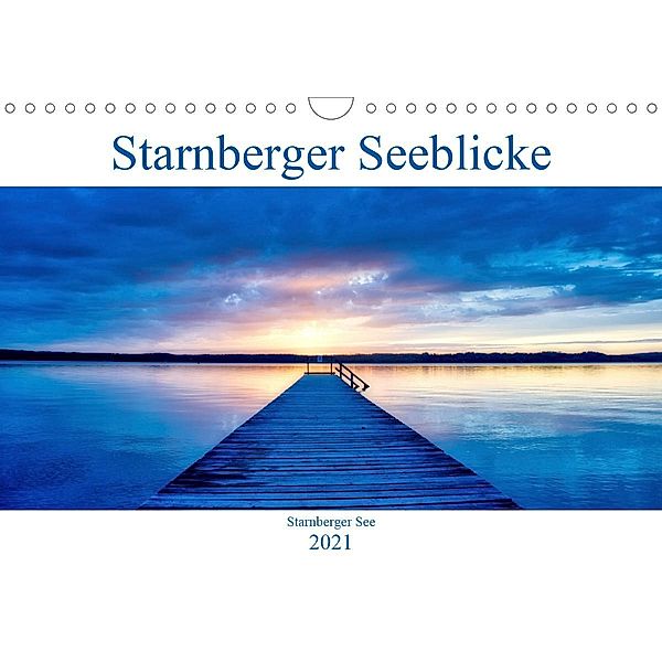 Starnberger Seeblicke (Wandkalender 2021 DIN A4 quer), Luana Freitag