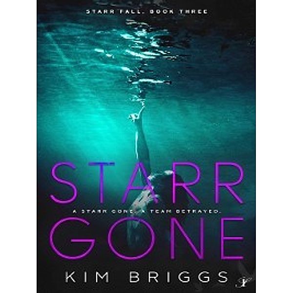Starr Gone, Kim Briggs